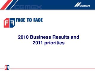 2010 Business Results and 2011 priorities