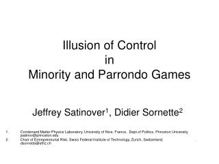 Illusion of Control in Minority and Parrondo Games