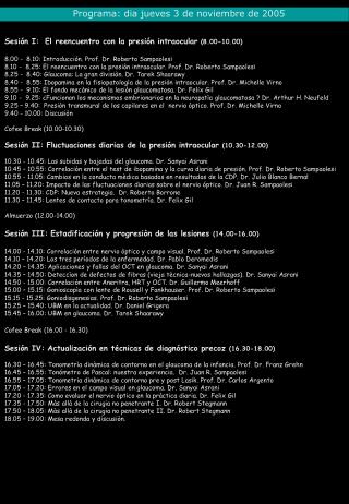 Sesión I: El reencuentro con la presión intraocular (8.00-10.00)