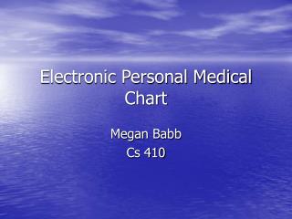 Electronic Personal Medical Chart