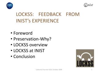 LOCKSS: FEEDBACK FROM INIST’s EXPERIENCE