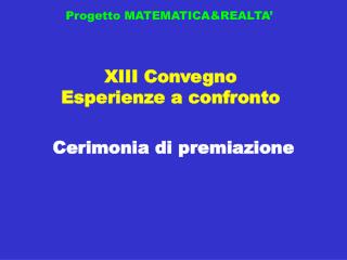 Cerimonia di premiazione