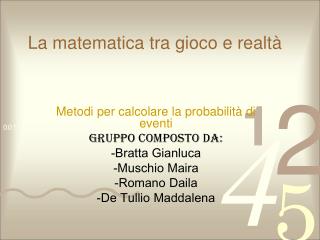 La matematica tra gioco e realtà