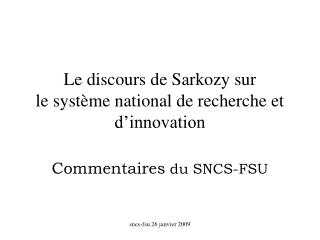 Le discours de Sarkozy sur le système national de recherche et d’innovation