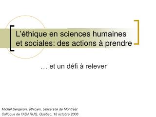L’éthique en sciences humaines et sociales: des actions à prendre