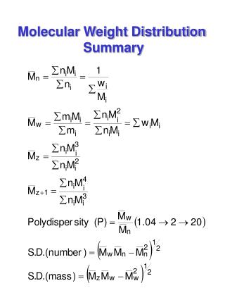 Molecular Weight Distribution Summary