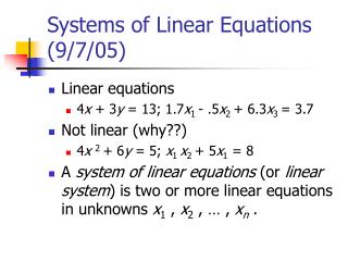 Systems of Linear Equations (9/7/05)