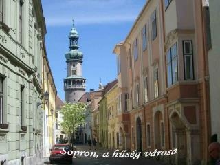 Sopron, a hűség városa