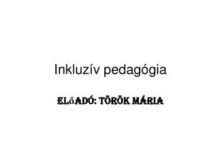 Inkluzív pedagógia