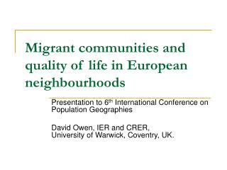 Migrant communities and quality of life in European neighbourhoods
