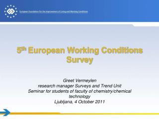 5 th European Working Conditions Survey