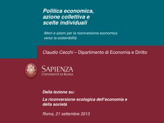 Politica economica, azione collettiva e scelte individuali