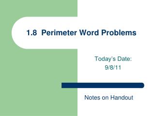 1.8 Perimeter Word Problems