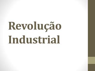 Revolução Industrial