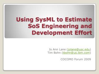 Using SysML to Estimate SoS Engineering and Development Effort