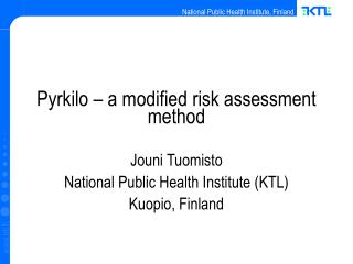 Pyrkilo – a modified risk assessment method