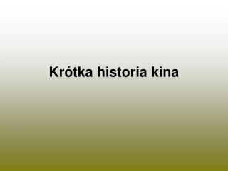 Krótka historia kina