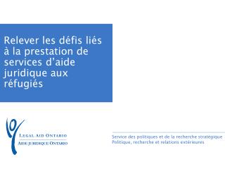 Relever les défis liés à la prestation de services d’aide juridique aux réfugiés