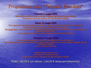 Programma stage “Orlando Pizzolato”