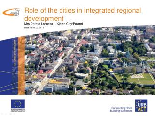 Role of the cities in integrated regional development