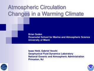 Atmospheric Circulation Changes in a Warming Climate