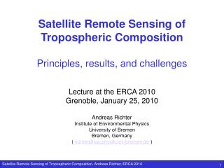 Satellite Remote Sensing of Tropospheric Composition Principles, results, and challenges