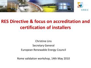 RES Directive &amp; focus on accreditation and certification of installers