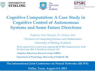 Professor Amir Hussain, Dr Andrew Abel 1 Division of Computing Science and Mathematics