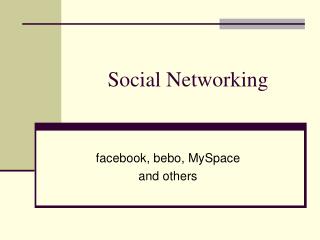 Social Networking