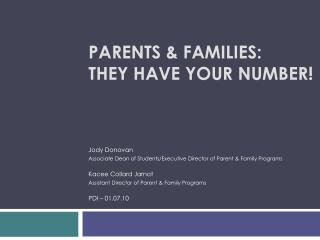 Parents & Families: They have your number!