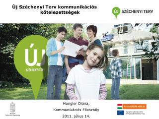 Új Széchenyi Terv kommunikációs kötelezettségek