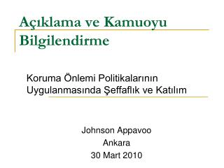 Açıklama ve Kamuoyu Bilgilendirme