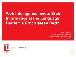 Web Intelligence meets Brain Informatics at the Language Barrier: a Procrustean Bed ?