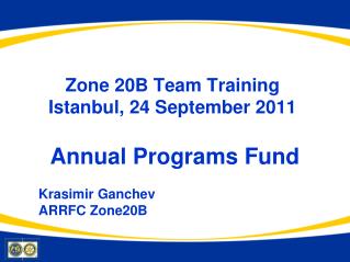 Zone 20B Team Training Istanbul, 24 September 2011