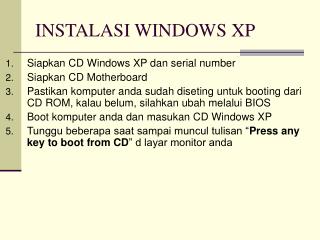 INSTALASI WINDOWS XP