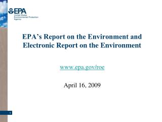 EPA’s Report on the Environment and Electronic Report on the Environment