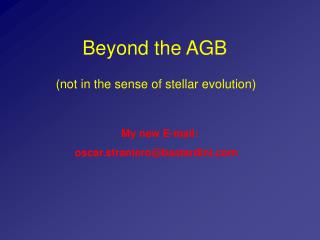 Beyond the AGB