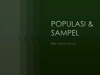 POPULASI &amp; SAMPEL