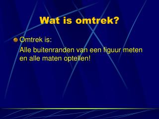 Wat is omtrek?