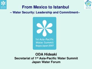 From Mexico to Istanbul – Water Security: Leadership and Commitment–