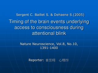 Timing of the brain events underlying access to consciousness during attentional blink