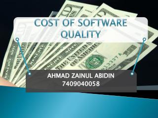 COST OF SOFTWARE QUALITY