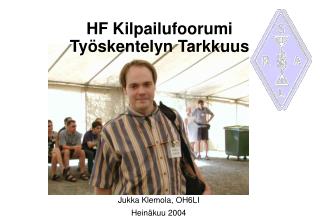 HF Kilpailufoorumi Työskentelyn Tarkkuus