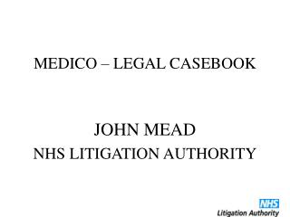MEDICO – LEGAL CASEBOOK
