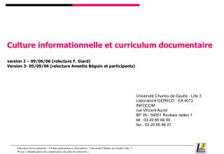 Culture informationnelle et curriculum documentaire version 2 – 09/06/06 (relecture F. Giard)