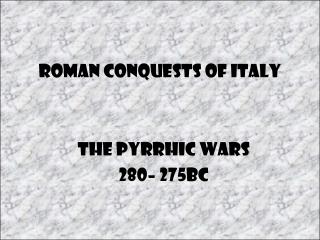 Roman Conquests of Italy