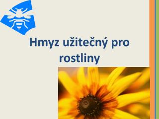 Hmyz užitečný pro rostliny