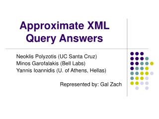 Approximate XML Query Answers