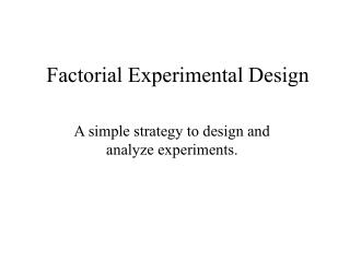 Factorial Experimental Design