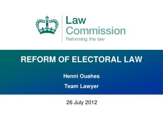 REFORM OF ELECTORAL LAW Henni Ouahes Team Lawyer